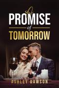 A Promise Of Tomorrow