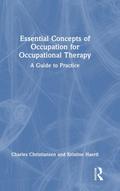 Essential Concepts of Occupation for Occupational Therapy