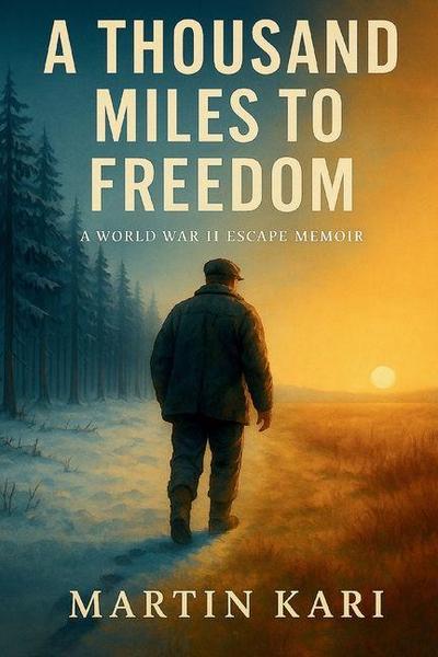 A THOUSAND MILES TO FREEDOM