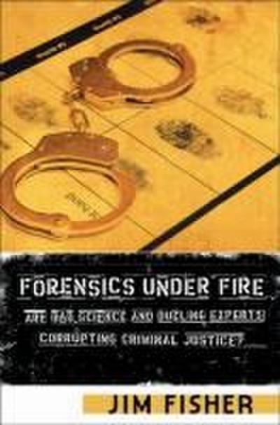 Forensics Under Fire