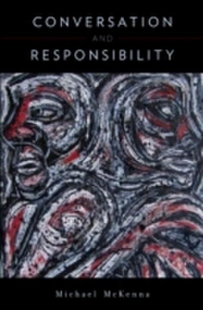Conversation and Responsibility