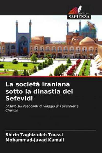 La società iraniana sotto la dinastia dei Sefevidi