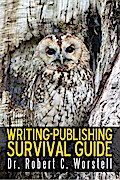 Writing-Publishing Survival Guide (Really Simple Writing & Publishing, #13)