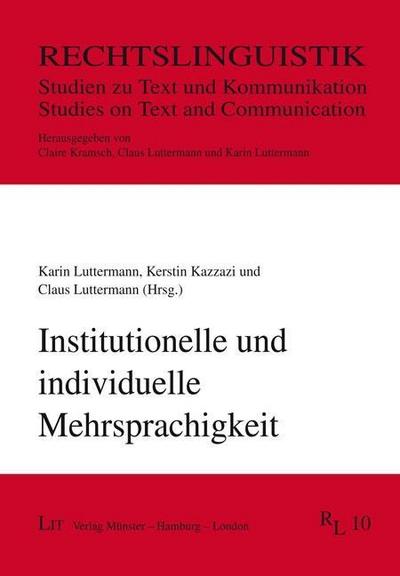 Institutionelle und individuelle Mehrsprachigkeit