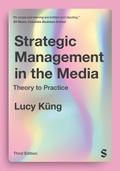 Strategic Management in the Media