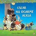 Oscar nu doarme acasă