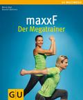 maxxF - Der Megatrainer