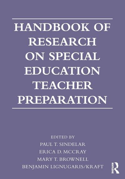 Handbook of Research on Special Education Teacher Preparation