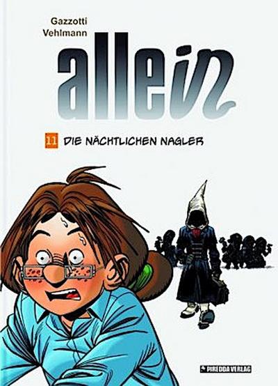 Allein - Die nächtlichen Nagler