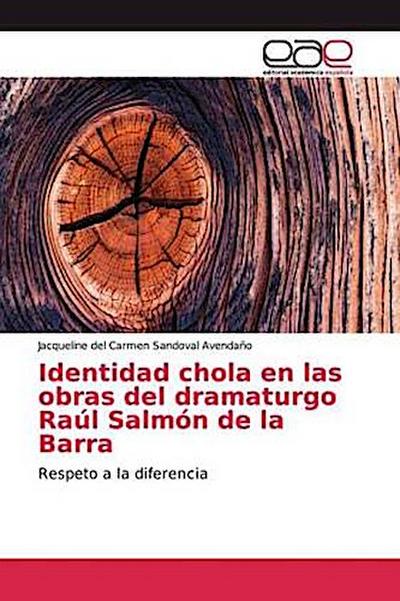 Identidad chola en las obras del dramaturgo Raúl Salmón de la Barra