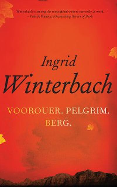 Voorouer. Pelgrim. Berg.