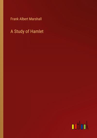 A Study of Hamlet