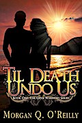 Til Death Undo Us