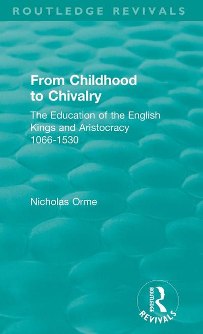 From Childhood to Chivalry