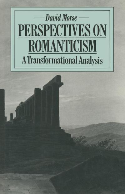 Perspectives on Romanticism
