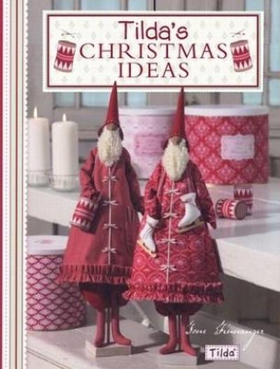 Tilda'S Christmas Ideas - Tone Finnanger