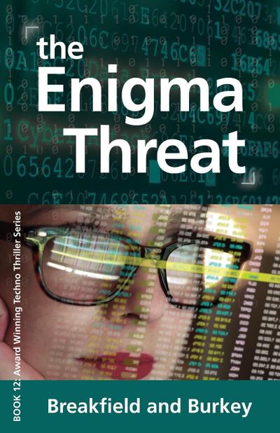 The Enigma Threat