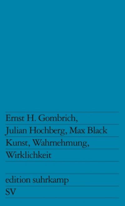 Kunst, Wahrnehmung, Wirklichkeit