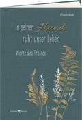 In seiner Hand ruht unser Leben