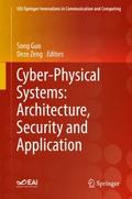 Cyber-Physical Systems: Architecture, Security and