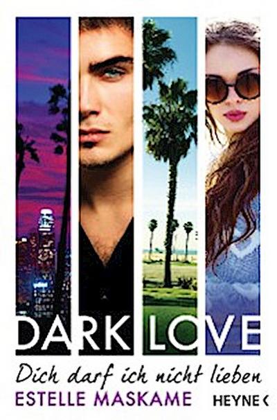 DARK LOVE - Dich darf ich nicht lieben