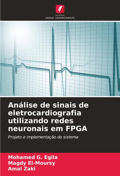 Análise de sinais de eletrocardiografia utilizando redes neuronais em FPGA