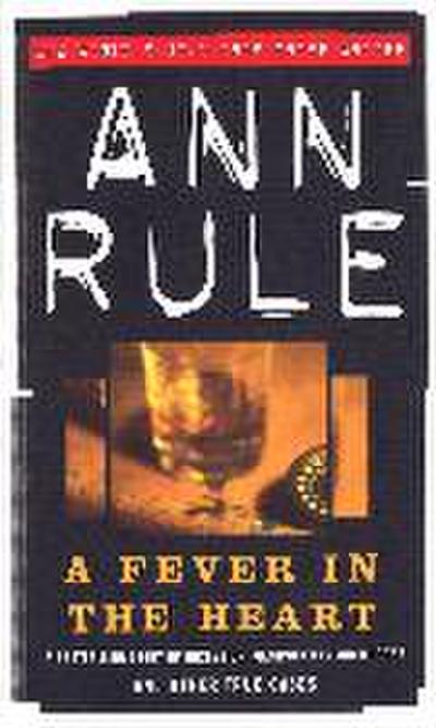 A Fever In The Heart