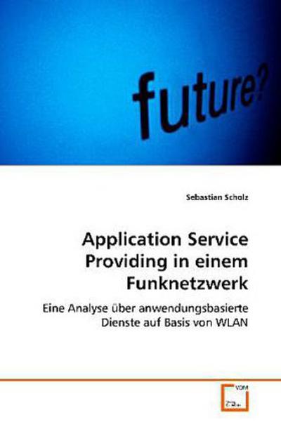 Application Service Providing in einem Funknetzwerk
