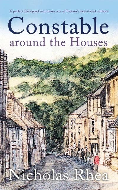 CONSTABLE AROUND THE HOUSES a perfect feel-good read from one of Britain’s best-loved authors