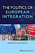 The Politics of European Integration