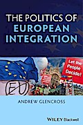 The Politics of European Integration