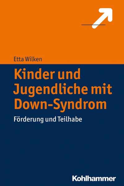 Wilken, E: Kinder und Jugendliche mit Down-Syndrom