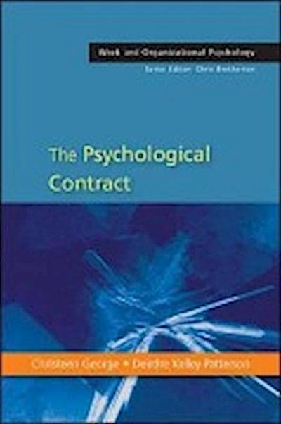 George, C: Psychological Contract: Managing and Developing P