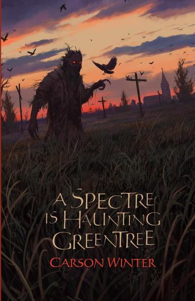 A Spectre is Haunting Greentree