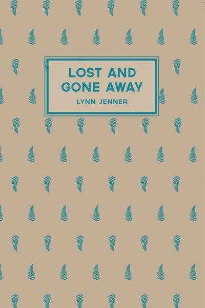 Lost and Gone Away
