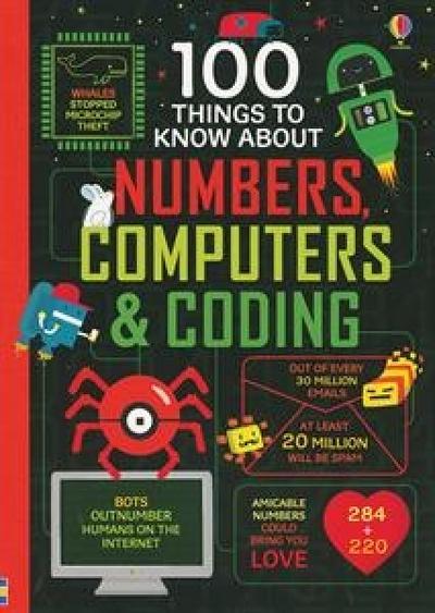 100 Things to Know about Numbers, Computers & Coding