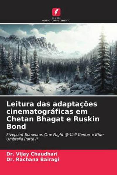 Leitura das adaptações cinematográficas em Chetan Bhagat e Ruskin Bond