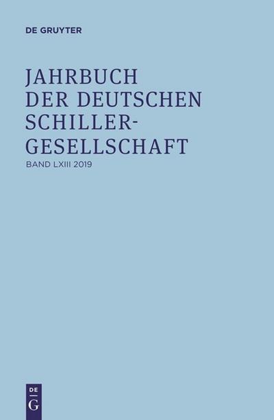 Jahrbuch der Deutschen Schillergesellschaft 2019