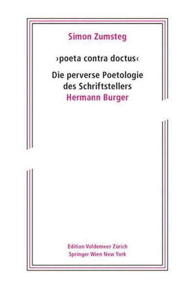 poeta contra doctus: Die perverse Poetologie des Schriftstellers Hermann Burger