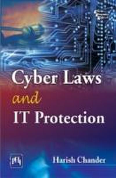 Chander, H: Cyber Laws and IT Protection