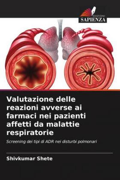 Valutazione delle reazioni avverse ai farmaci nei pazienti affetti da malattie respiratorie