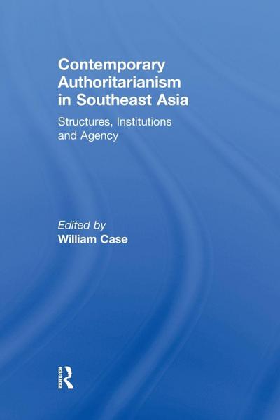 Contemporary Authoritarianism in Southeast Asia