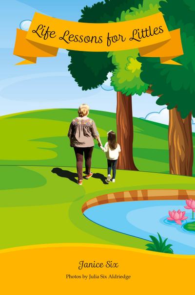 Life Lessons for LIttles