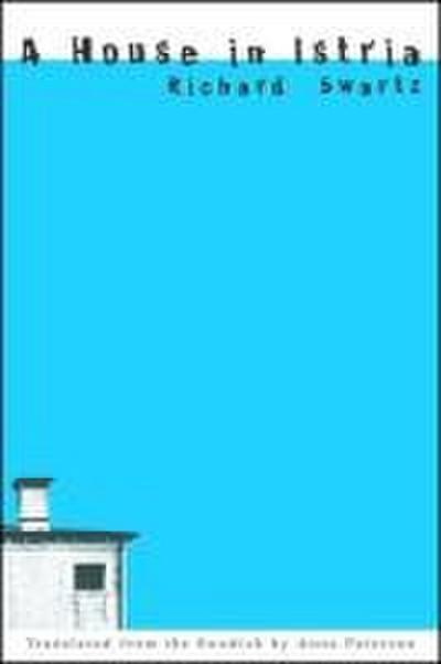 A House in Istria: Novel