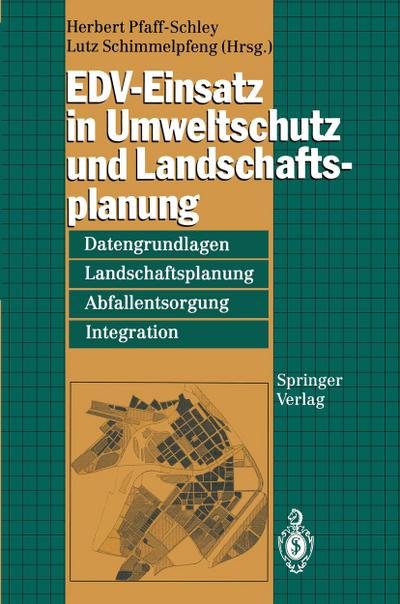 EDV-Einsatz im Umweltschutz und Landschaftsplanung