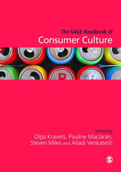 The SAGE Handbook of Consumer Culture