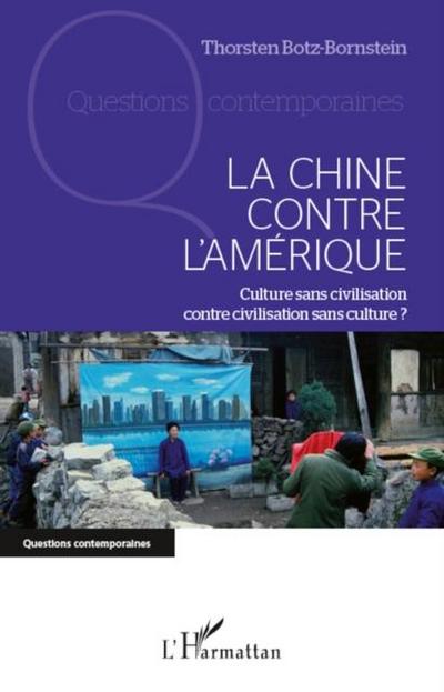 La Chine contre l’Amerique