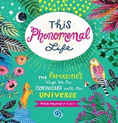 This Phenomenal Life