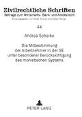 Die Mitbestimmung der Arbeitnehmer in der SE unter