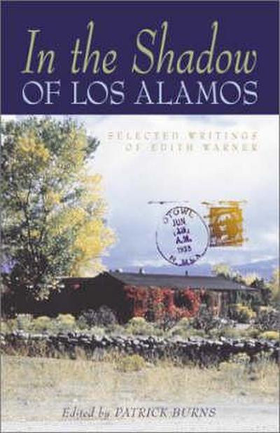 In the Shadow of Los Alamos